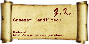 Graeser Karácson névjegykártya